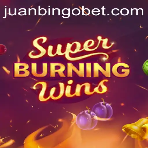 Exploring SuperBurningWins and JUANBINGO: An Exciting Gaming Experience